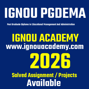 IGNOU PGDEMA SOLVED ASSIGNMENT 2026